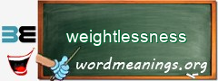 WordMeaning blackboard for weightlessness